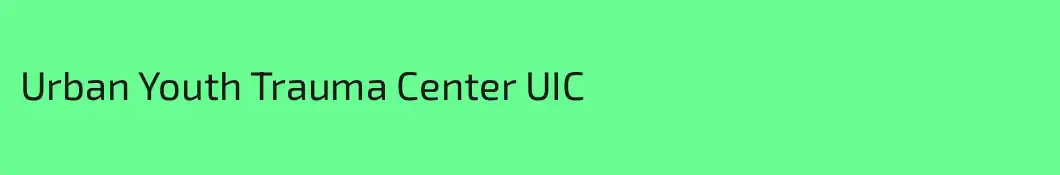 Urban Youth Trauma Center UIC